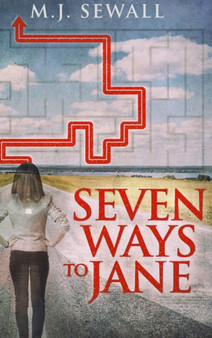 Seven Ways To Jane : Large Print Hardcover Edition by Mj Sewall - Hardback