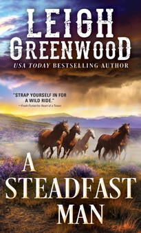 A Steadfast Man by Leigh Greenwood - Paperback
