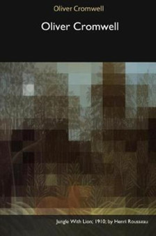 Oliver Cromwell by Oliver Cromwell - Paperback