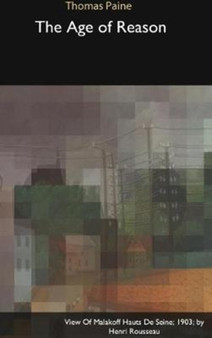 The Age of Reason by Thomas Paine - Hardback