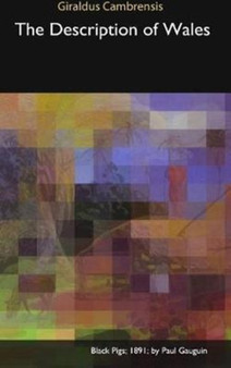 The Description of Wales by Giraldus Cambrensis - Hardback