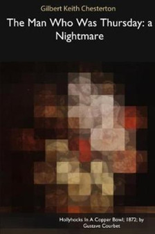 The Man Who Was Thursday by Gilbert Keith Chesterton - Paperback