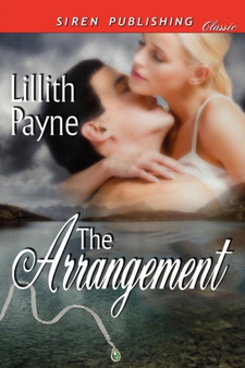 The Arrangement (Siren Publishing Classic) by Lillith Payne - Paperback