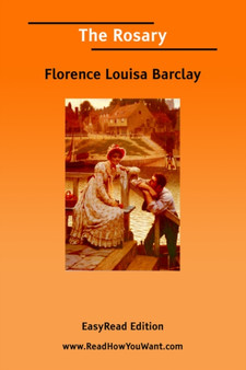 The Rosary [EasyRead Edition] by Florence Louisa Barclay - Paperback