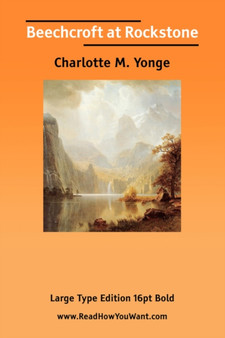 Beechcroft at Rockstone by Charlotte Yonge - Paperback