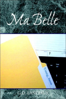 Ma Belle by G D Lanciaux - Paperback
