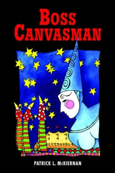 Boss Canvasman by Patrick L McKiernan - Hardback
