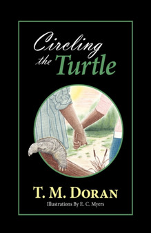 Circling the Turtle by T M Doran - Hardback