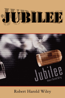 Jubilee by Robert Harold Wiley - Paperback