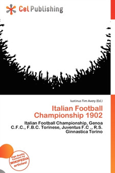 Italian Football Championship 1902 by Iustinus Tim Avery - Paperback