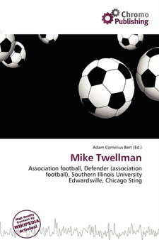 Mike Twellman by Adam Cornelius Bert - Paperback