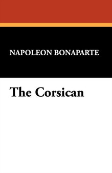 The Corsican by Napoleon Bonaparte - Paperback