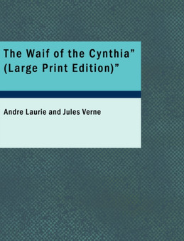 The Waif of the Cynthia" " by Andr Laurie - Paperback