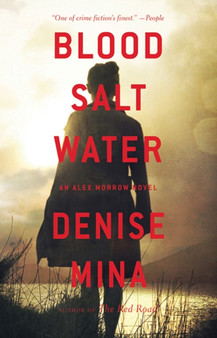Blood, Salt, Water by Denise Mina - Paperback