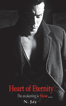 Heart of Eternity by N Jay - Paperback