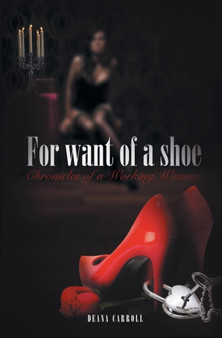 For Want of a Shoe by Deana Carroll - Paperback