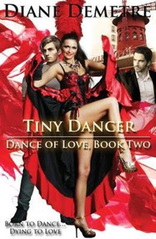 Tiny Dancer : 2 by Diane Demetre - Paperback