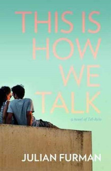 This is How We Talk by Julian Furman - Paperback