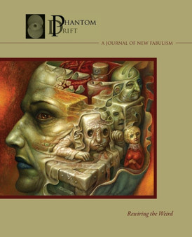 Phantom Drift 3 : Rewiring the Weird by David Memmott - Paperback