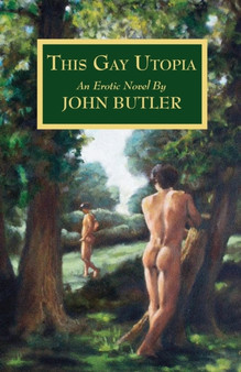This Gay Utopia by John Butler - Paperback