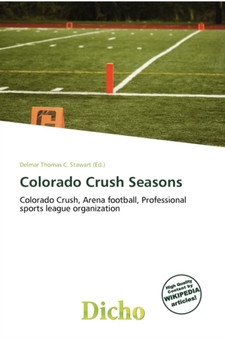Colorado Crush Seasons by Delmar Thomas C Stawart - Paperback