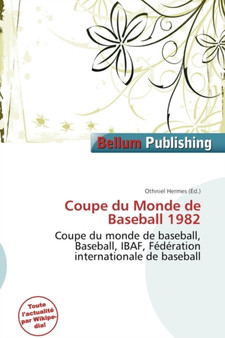 Coupe Du Monde de Baseball 1982 by Othniel Hermes - Paperback