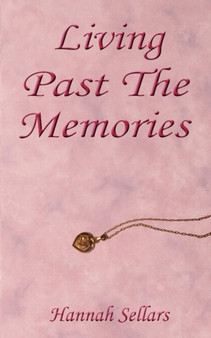 Living Past the Memories by Hannah Sellars - Paperback