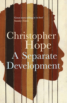 A Separate Development by Christopher Hope - Paperback