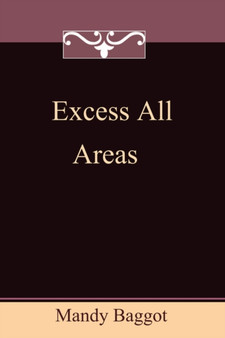 Excess All Areas by Mandy Baggot - Paperback
