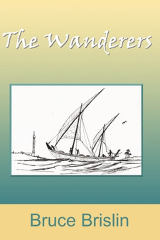 The Wanderers by Bruce Brislin - Paperback