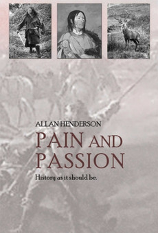 Pain and Passion by Allan Henderson - Paperback