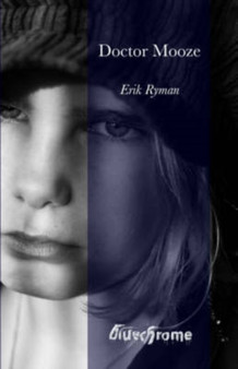 Doctor Mooze by Erik Ryman - Paperback