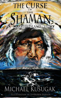 The Curse of the Shaman by Michael Kusugak - Paperback