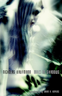 Walk in Shadows by Nick Kaufmann - Paperback