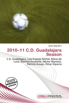 2010-11 C.D. Guadalajara Season by Iosias Jody - Paperback