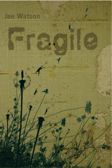 Fragile by Jae Watson - Paperback
