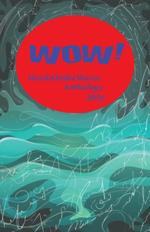 Wow Anthology 2016 by The Prizewinners - Paperback