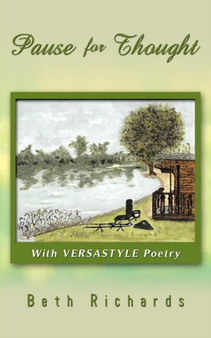 Pause for Thought : With VERSASTYLE Poetry by Beth Richards - Paperback