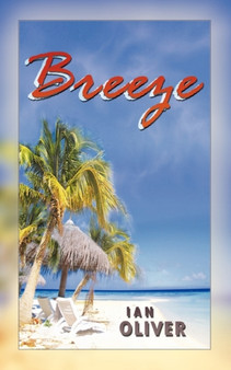 Breeze by Ian Oliver - Paperback