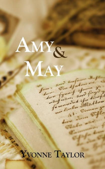 Amy & May by Yvonne Taylor - Paperback