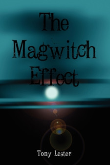 The Magwitch Effect by Tony Lester - Paperback
