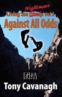 Against All Odds : v. 3 by Tony Cavanagh - Paperback
