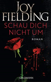 Schau dich nicht um by Joy Fielding - Paperback