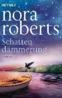 Schattendammerung by Nora Roberts - Paperback