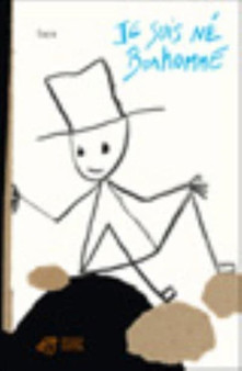 Je suis ne bonhomme by Sara - Hardback
