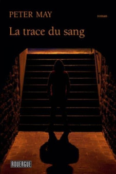 La trace du sang (Assassins sans visage 3) by Peter May - Paperback