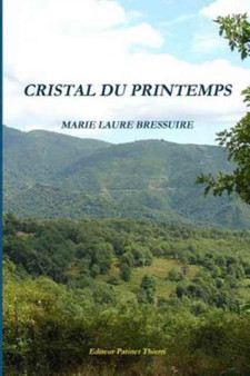 Cristal Du Printemps by Bressuire Marie Laure - Paperback
