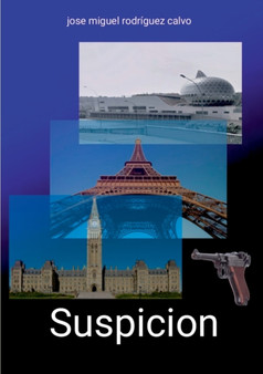 Suspicion by Jose Miguel Rodriguez Calvo - Paperback