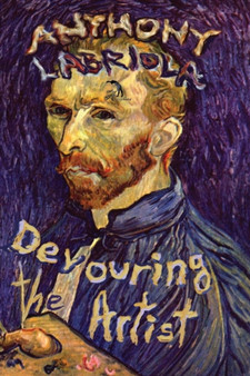 Devouring the Artist by Anthony Labriola - Paperback