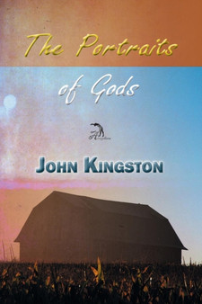 The Portraits of Gods by John Kingston - Paperback